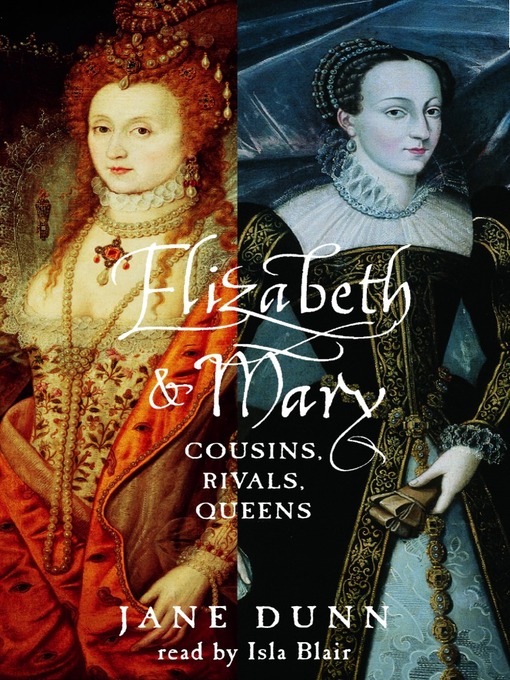 Title details for Elizabeth and Mary by Jane Dunn - Available